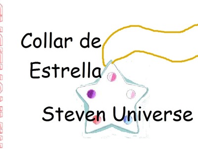 Collar estrella de Steven Universe(1.2)|manualidad