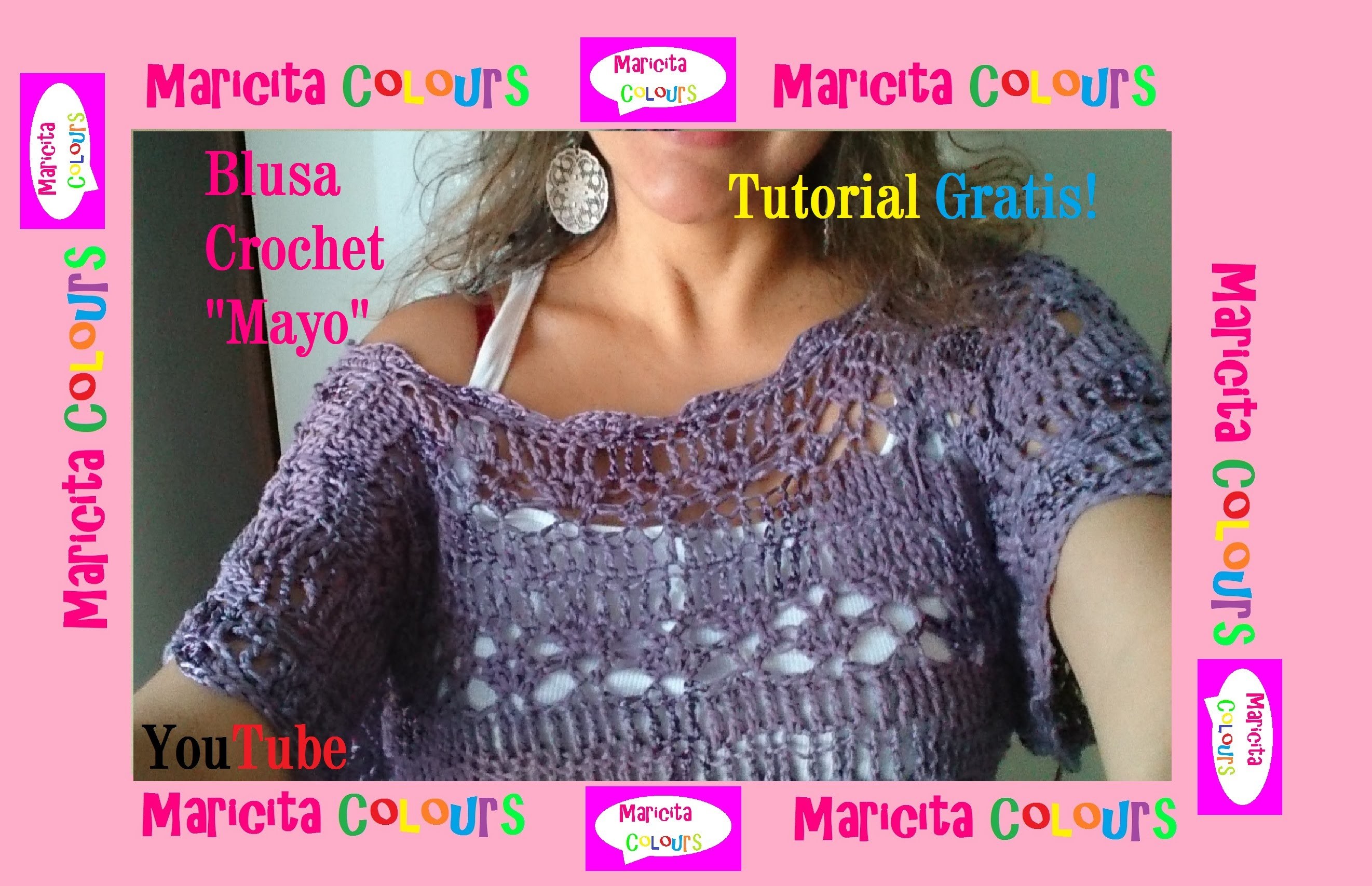 Crochet Blusa "Mayo" (Parte 1) Fácil de tejer Tutorial Gratis por Maricita Colours