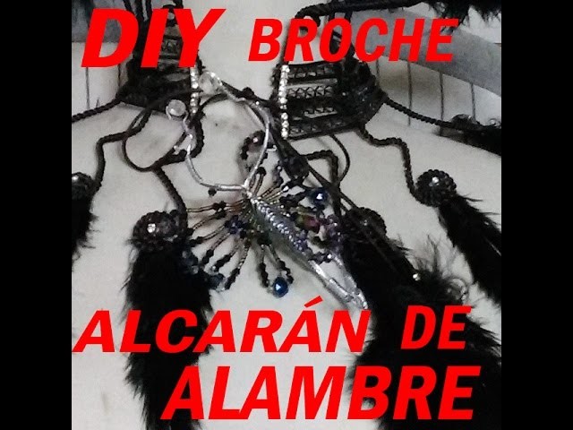 DIY: BROCHE ALACRÁN ESCORPIÓN DE ALAMBRE.