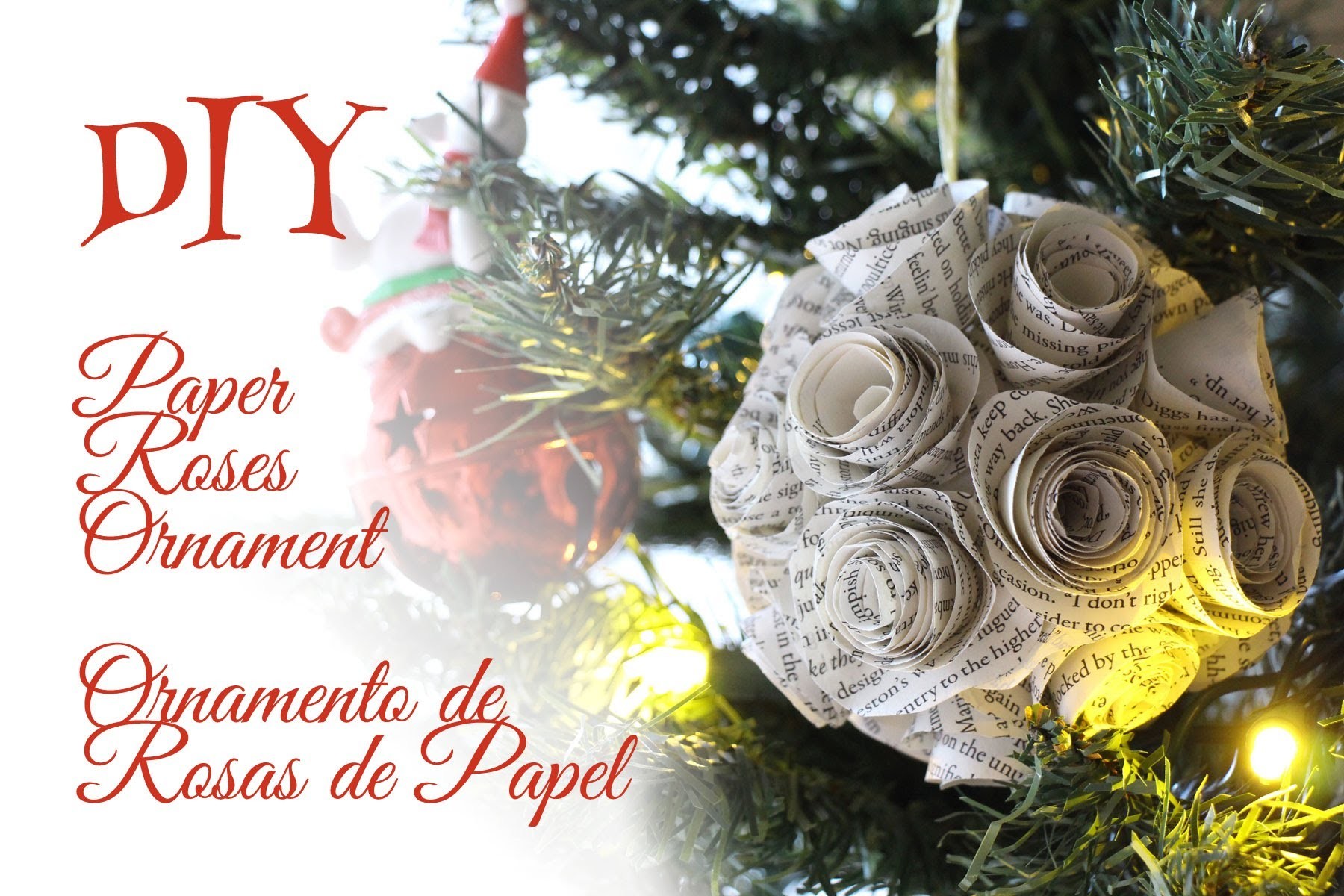 DIY hazlo tu misma. Paper Rose Ornament. Ornamento de rosas de papel. Christmas - Navidad