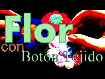 Cómo hacer una flor con botón al crochet (button puff stitch flower) -tejido para zurdos-