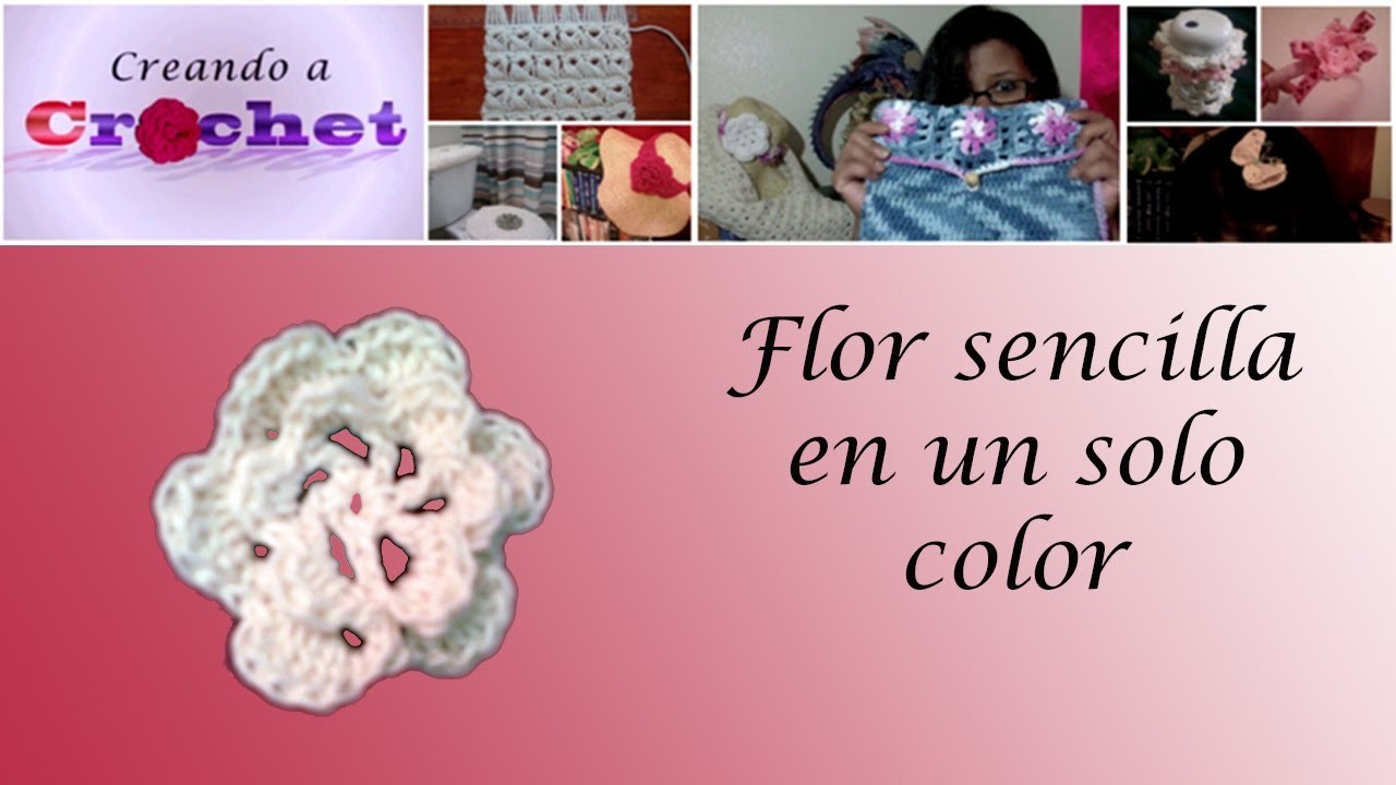 Flor sencilla en un solo color -Tutorial de tejido crochet