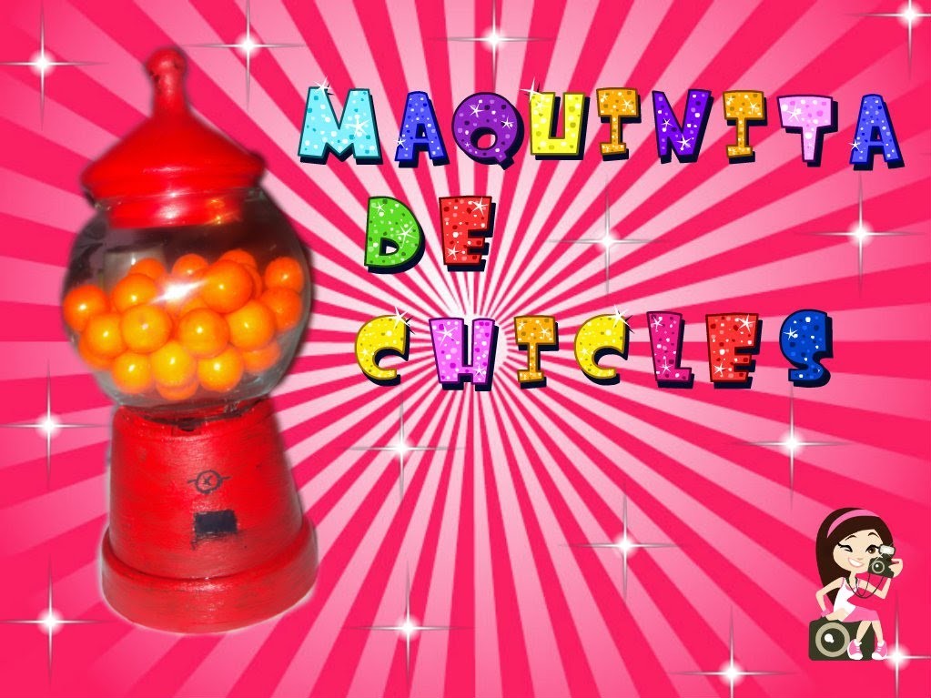 ♥♥♥ Maquinita de Chicles. DIY Super Orginal Regalo ♥♥♥