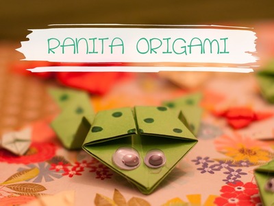 Tutorial: Rana saltarina de origami - El invernadero creativo