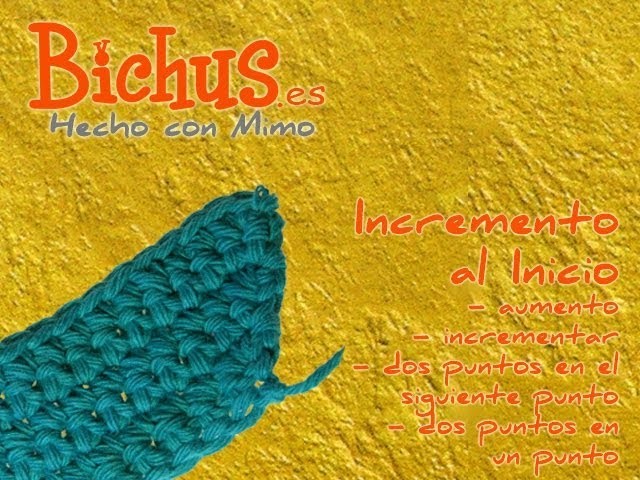Bichus - Ganchillo Básico 10 : Aumentar puntos en crochet, al inicio