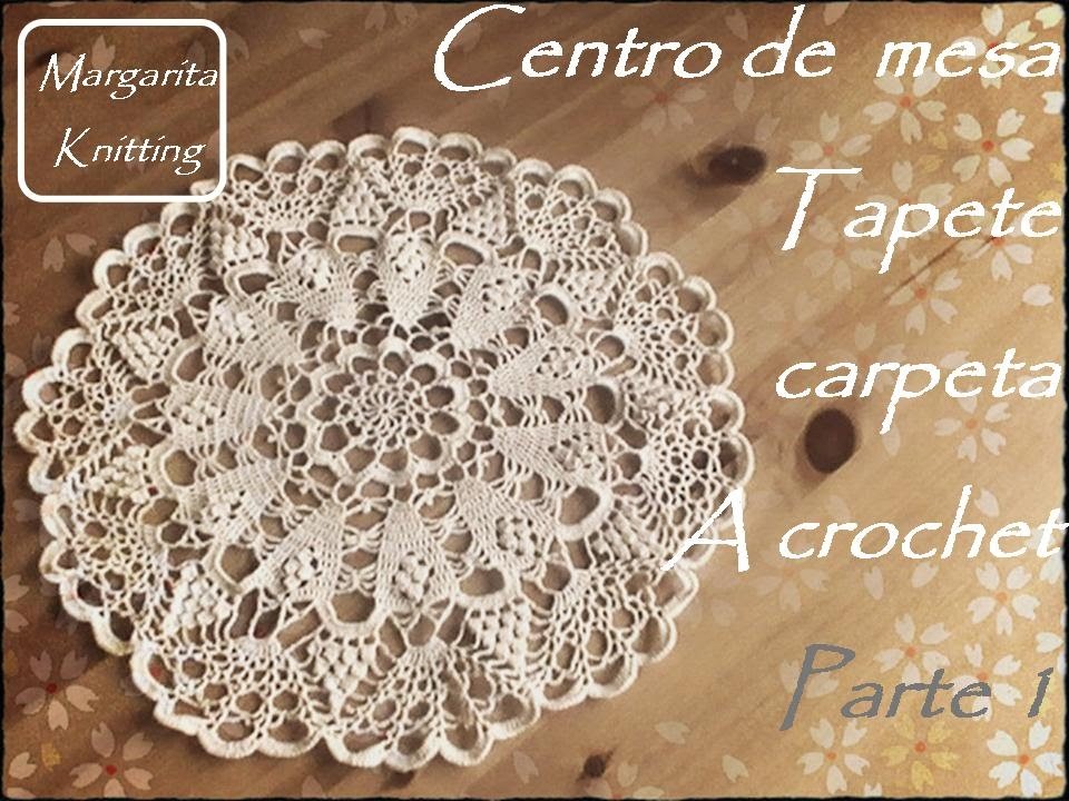 Centro de mesa, tapete, carpeta a crochet, parte 1 (diestro)