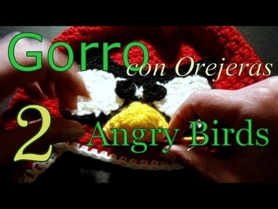 Cómo tejer gorro Angry Birds 2° parte (crochet earflap hat) -tejido para zurdos-