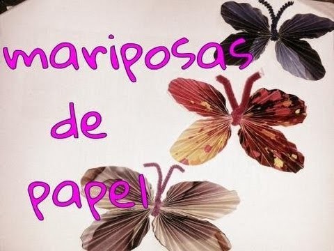 DIY Mariposas con papel reciclado. paper butterflies