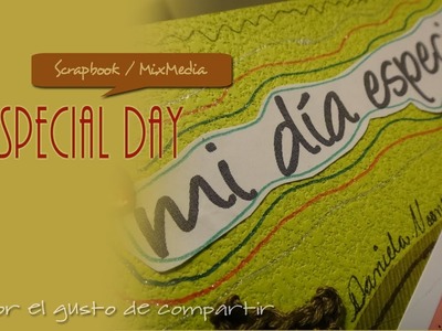 Mi Día Especial Scrapbook ::MiniAlbum::