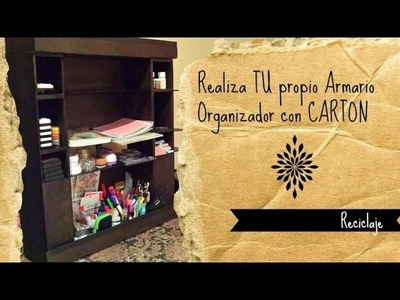 Proyecto Caja Organizadora de materiales Scrapbook