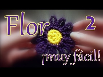 Cómo hacer una flor muy fácil al crochet (easy crochet flower) 2° parte -tejido para zurdos-