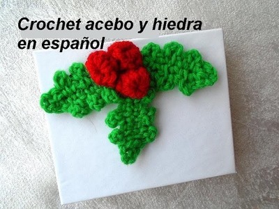 Crochet acebo y hiedra en español