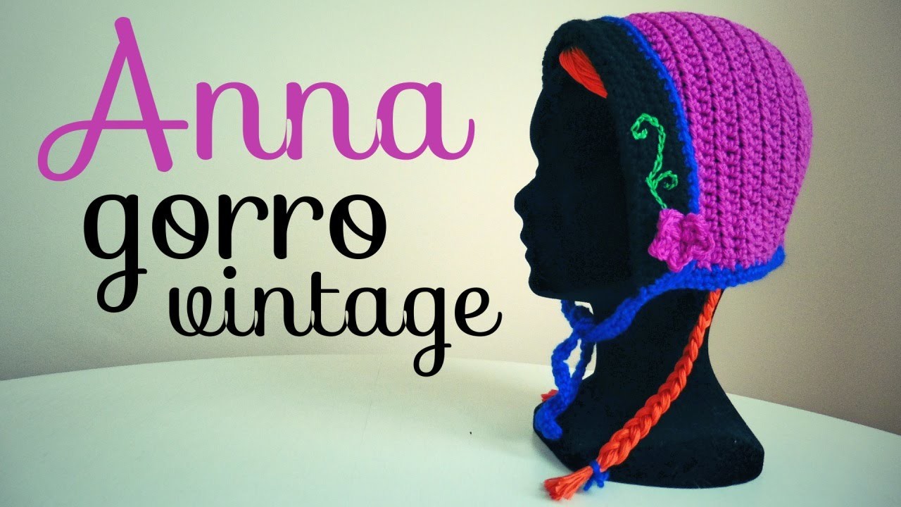 Gorro Vintage Inspirado en Anna (FROZEN) a Crochet - TODAS LAS TALLAS