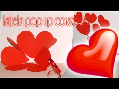 Tarjeta Pop-up Corazones 3D - DIY - 3D Hearts Pop-Up Card