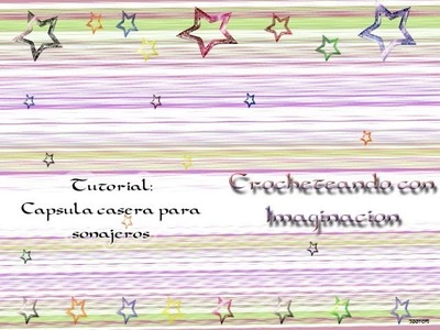 Tutorial: Capsula casera para sonajero