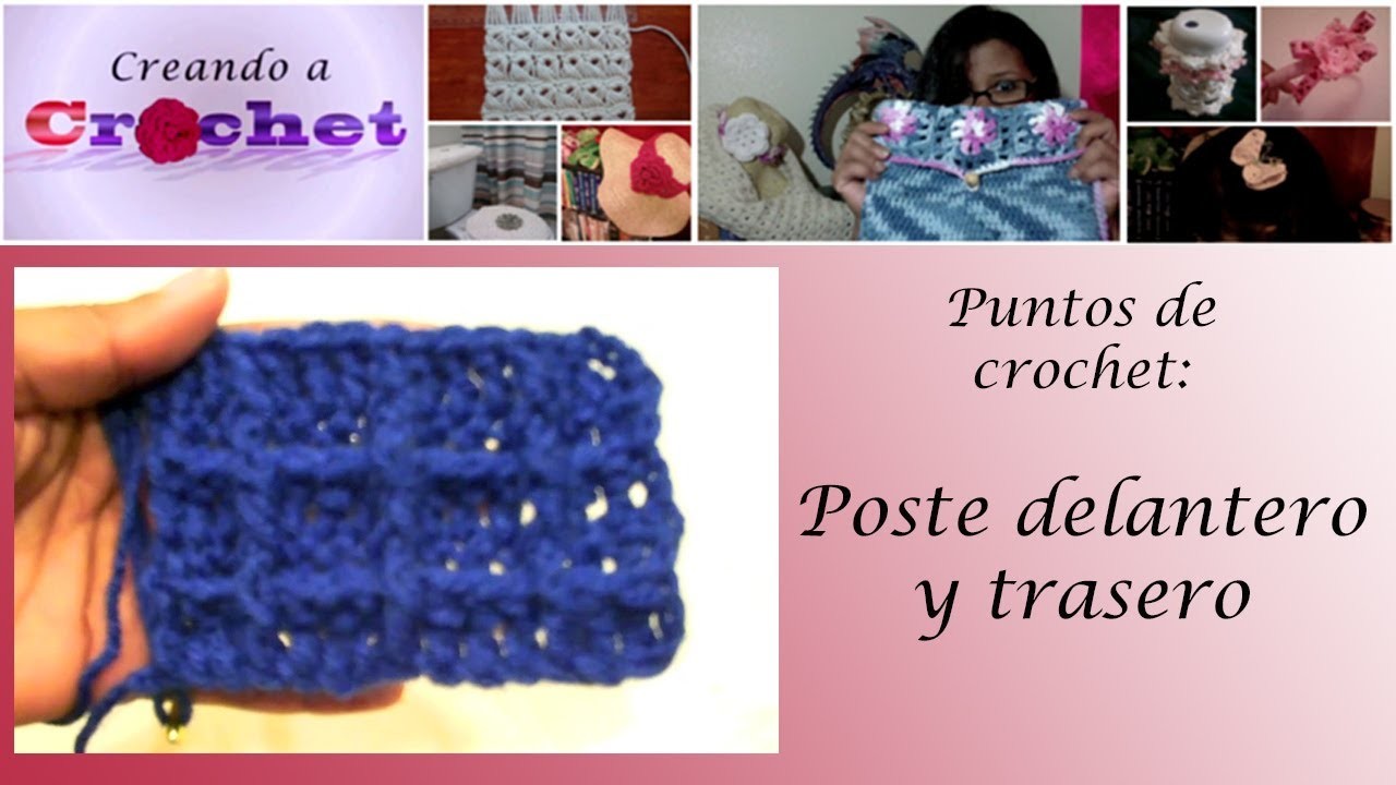 Tutorial de crochet: Poste delantero y trasero
