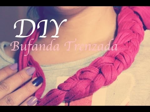 DIY Bufanda Trenzada.Braided Scarf