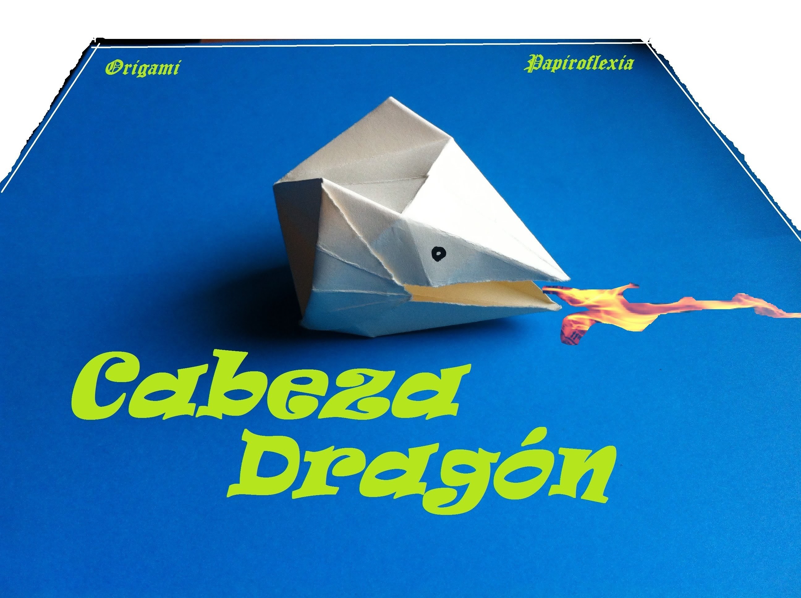 Origami - Papiroflexia. Cabeza de Dragón
