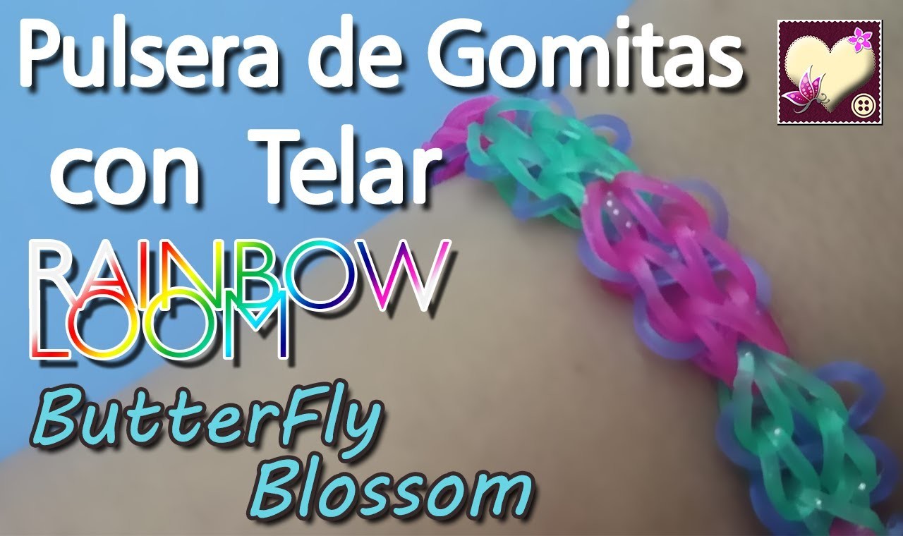 Cómo hacer pulseras de gomitas con telar. Modelo  Butterfly Blossom.Tutorial. DIY.