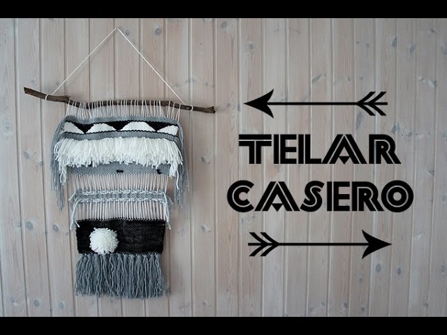 DIY Telar casero - Cómo hacer tu propio tapiz casero