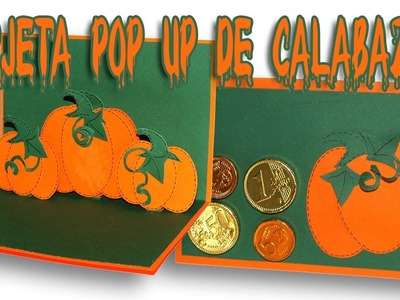 DIY - Halloween - Tarjeta popup de calabaza - Pumpkins pop up card