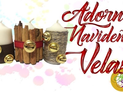 ♥ Adorno Navideño – Decora velas navideñas - DIY