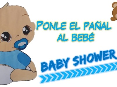 BABY SHOWER JUEGO PONER EL PAÑAL???? - DIY MANUALIDADES????