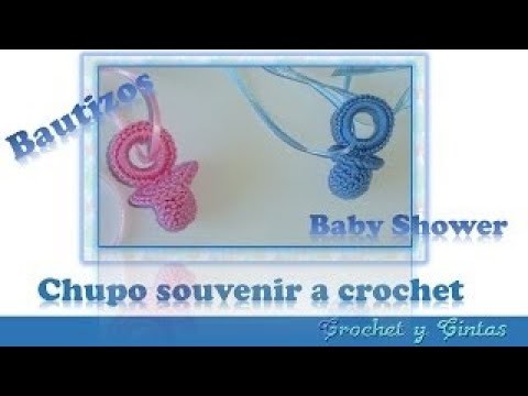 Chupón o chupete en crochet: souvenir para baby shower o bautizo