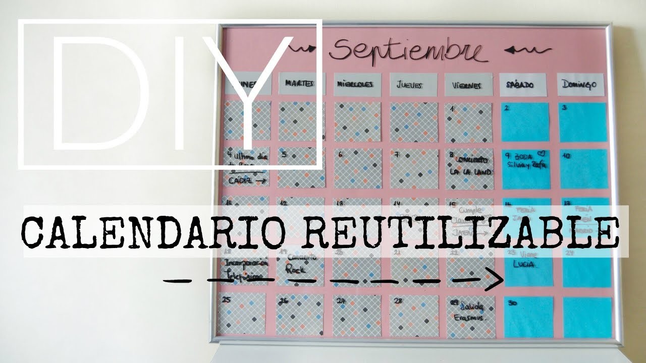 DIY - CALENDARIO REUTILIZABLE | Lorena Gil