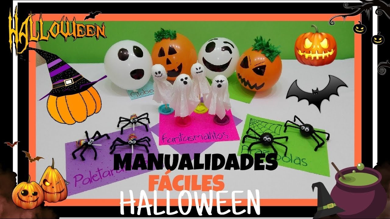 MANUALIDADES PARA HALLOWEEN FACILES | DIVIERTETE HACIENDOLAS . .