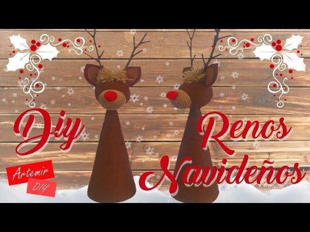 Renos Navideños DIY - Navidad con Artemir