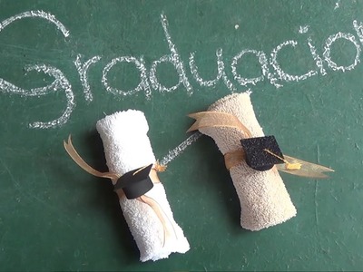 Diplomas de toalla Para Graduación.  DIY