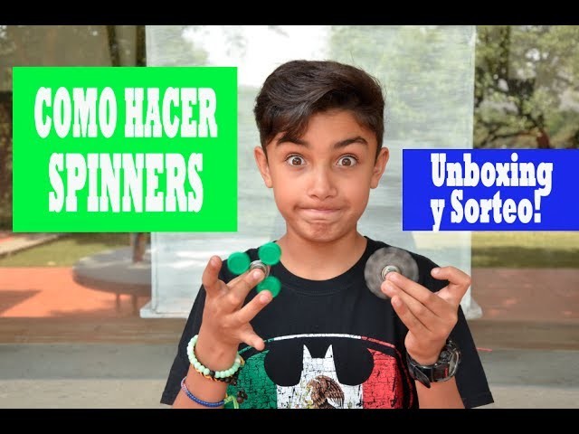 DIY COMO HACER SPINNERS Unboxing y Giveaway ANDREW PONCH V9