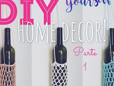 DIY Crochet decor!. Botellas colgantes Part.1
