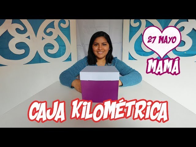 Manualidades: Caja Kilométrica para el Día de la Madre | Estefany Morales
