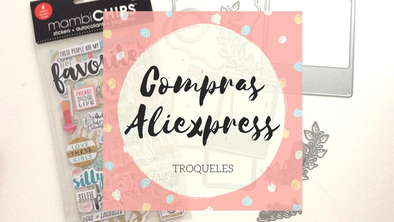 Compras Troqueles Aliexpress | Scrapbooking