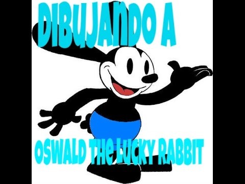 Dibujando a Oswald the rabbit [Draw Oswald the rabbitt] [semana +500] DIBUJOS PARA SUBS