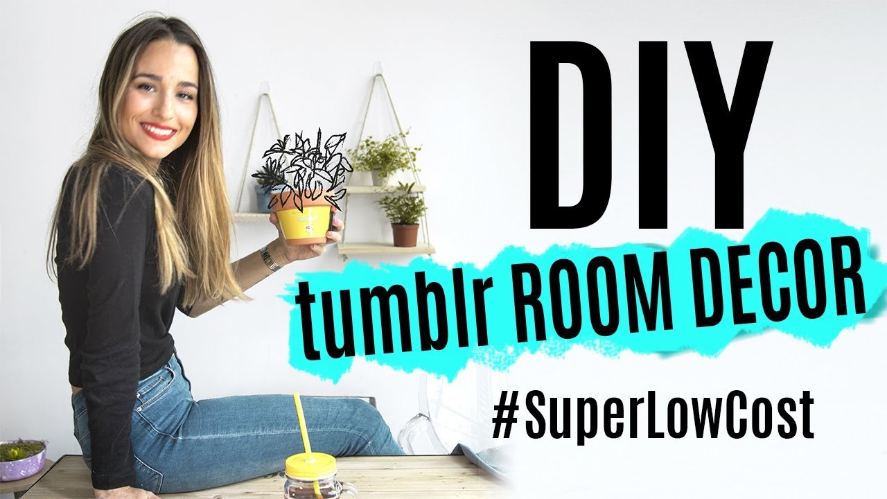 DIY decora tu habitación súper low cost | tumblr ROOM DECOR