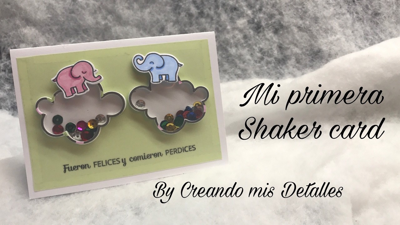 Mi primera tarjeta shaker - shaker card (scrapbook)