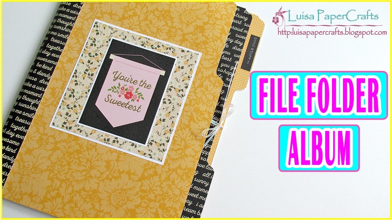 Tutorial Scrapbook: Album Grande hecho con Folders Muy Fácil | Scrapbooking Luisa PaperCrafts