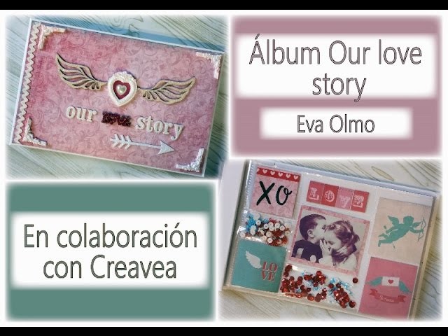 Álbum "Our love story" en colaboración con Creavea, día 1