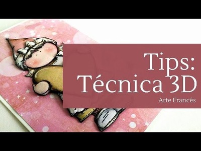 TIPS: TECNICA EN 3D | LLUNA NOVA SCRAP