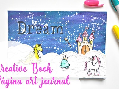 Creative Book Febrero | Tutorial página art journal Dream | Scrapeando con Rocío