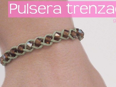 Pulsera Trenza con Cuentas. Muy Fácil. Beaded Bracelet Braid.