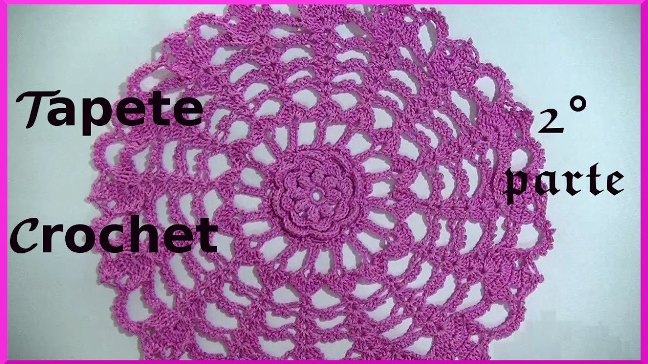 TAPETE Redondo 2° Parte en tejido #crochet o ganchillo tutorial paso a paso. Moda a Crochet