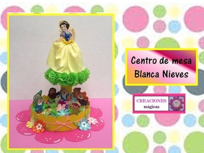 ♥♥Centro de mesa de Blanca Nieves♥-♥Creaciones mágicas♥♥
