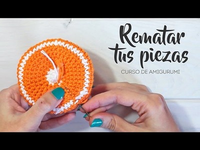 Curso Amigurumi: Rematar la labor, borde perfecto