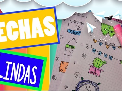 FECHAS ORIGINALES. apuntes lindos ???? Sarish