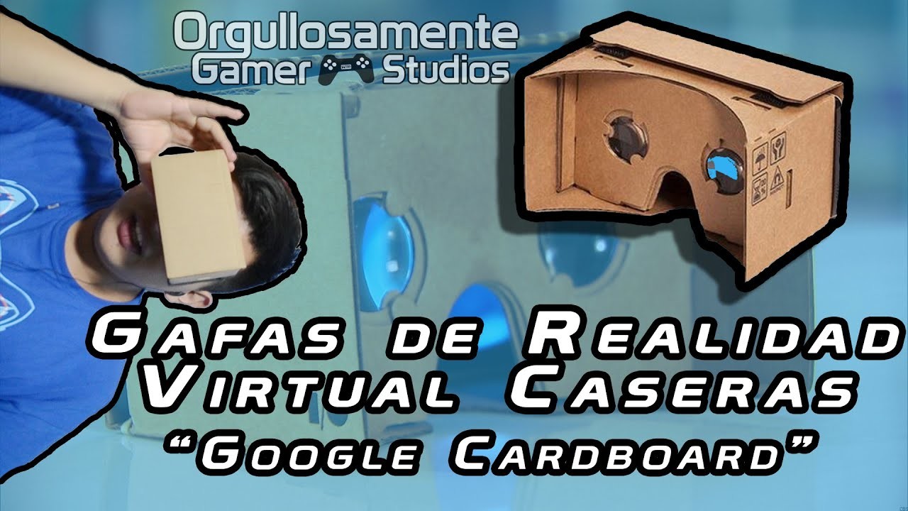Gafas de Realidad Virtual Casera - Google Cardboard | #DIY | OGStudios