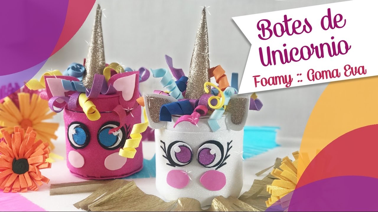 Botes de Unicornios con Goma Eva Foamy :: Chuladas Creativas